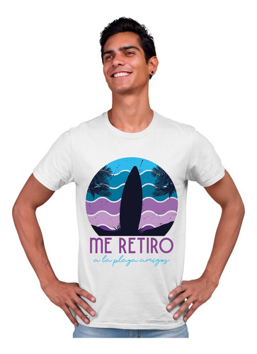 Playera Moda - Hombre - Me Retiro A La Playa Amigos