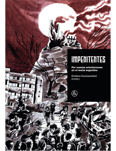 Impenitentes - Emiliano Scaricaciottoli