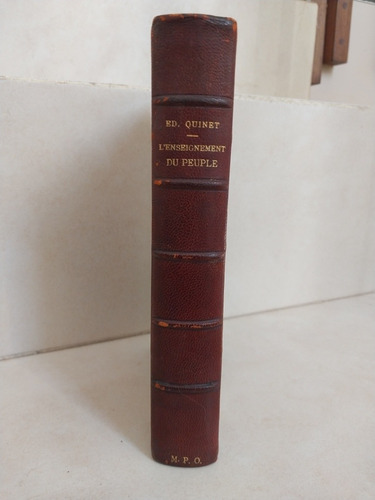 L'enseignement Du Peuple. Edgar Quinet 1876