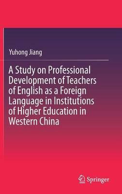 Libro A Study On Professional Development Of Teachers Of ...