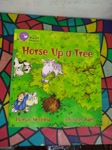 Horse Up A Tree Martín Waddell Jonathan Allen Collins