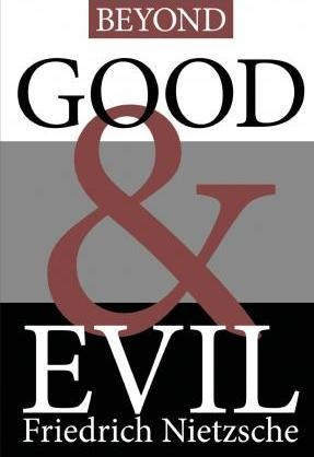 Beyond Good And Evil - Friedrich Wilhelm Nietzsche (paper...