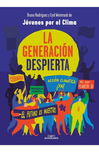 La Generacion Despierta - Bruno Rodriguez / Eyal Weintraub