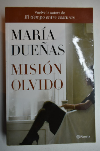 Misión Olvido María Dueñas                              C221