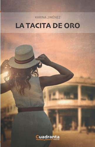 Libro: La Tacita De Oro (spanish Edition)