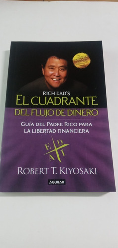 Cuadrante Del Flujo Del Dinero - Cash Flow - Kiyosaki, Robe