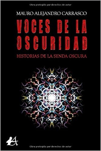 Voces De La Oscuridad - Carrasco, Mauro Alejandro-  Adarve *