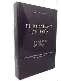 el judaismo de jesus mario saban pdf descargar el judaismo de jesus mario saban pdf descargar
