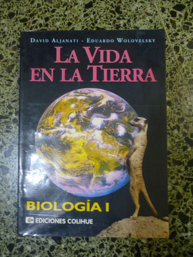 La Vida En La Tierra - Biología I