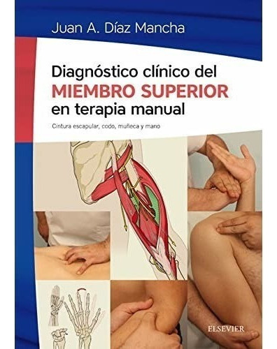 Diaz - Diagnóstico Clínico Miembro Superior Terapia Manu 