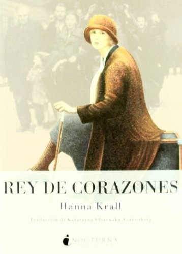 Rey De Corazones - Hanna Krall