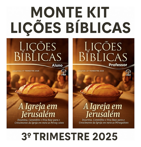 Kit Lições Bíblicas Adulto - 22 Alunos + 7 Professor - 3o. Trim/25