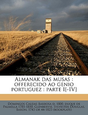 Libro Almanak Das Musas: Offerecido Ao Genio Portuguez: P...