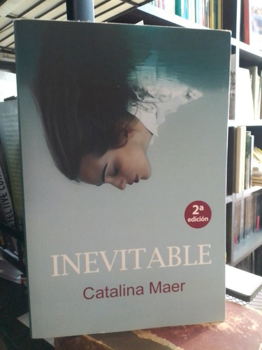 Inevitable - Catalina Maer - Ed. Eagles - Super Oferta!