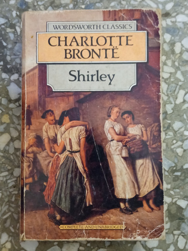 Shirley - Charlotte Bronte