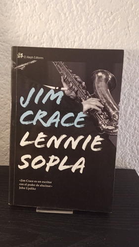 Lennie Sopla - Jim Crace