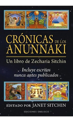 Libro - Libro Crónicas De Los Anunnaki - Sitchin, Zecharia 