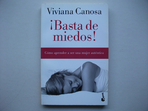 ¡ Basta De Miedos ! - Viviana Canosa