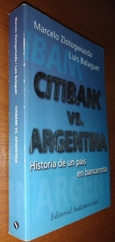 Citibank Vs. Argentina Zlotogwiazda Balaguer Sudamericana