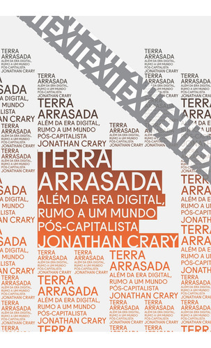 Terra Arrasada, De Jonathan Crary. Editora Ubu Editora Em Português