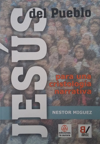 Libro Jesus Del Pueblo. Ediciones La Aurora