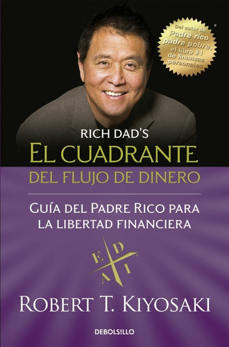 El Cuadrante Del Flujo Del Dinero - Robert T. Kiyosaki