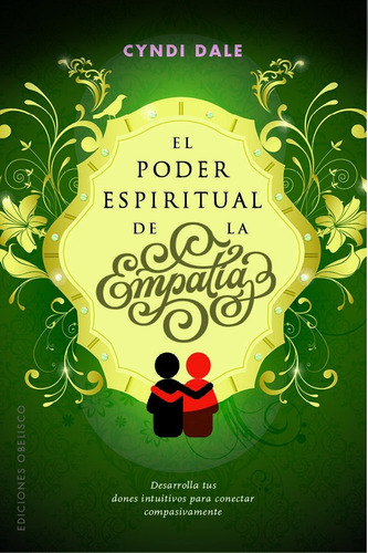 El Poder Espiritual De La Empatía - Cyndi Dale