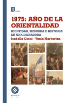 Comprar 1975: Año De La Orientalidad. Identidad, Memoria Historia De