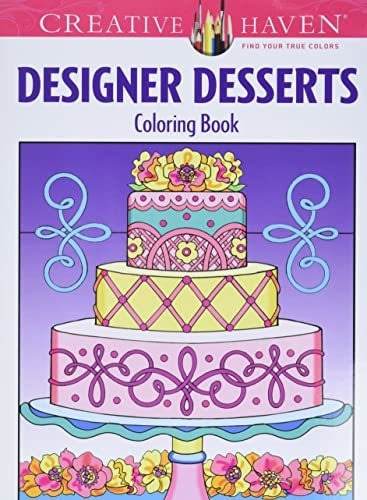 Book : Creative Haven Designer Desserts Coloring Book...