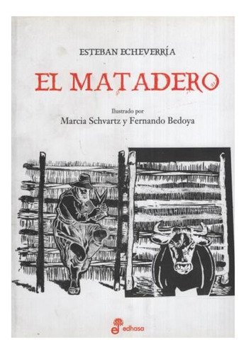 El Matadero, De Esteban Echeverría