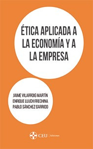 Etica Aplicada A La Economia Y A La Empresa - Vilarroig M...