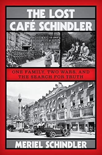 Book : The Lost Cafe Schindler One Family, Two Wars, And Th