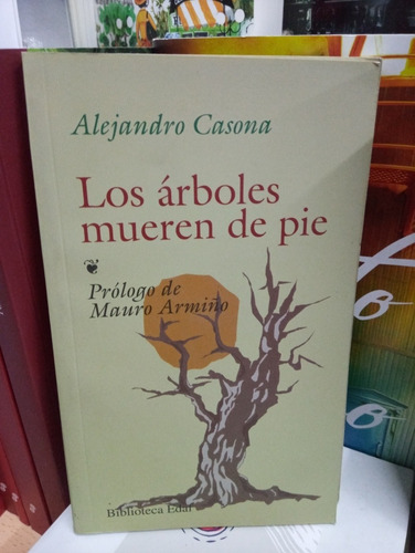 Árboles Mueren De Pie - Casona - Nuevo - Devoto 
