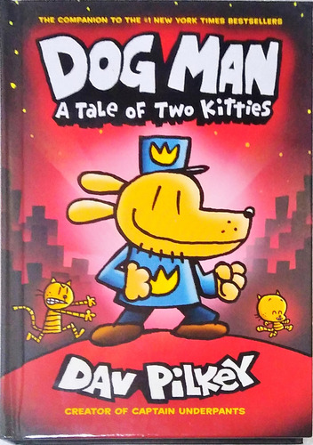 Libro Fisico Dogman Tale Two Kitties Bestseller Dav Pilkey