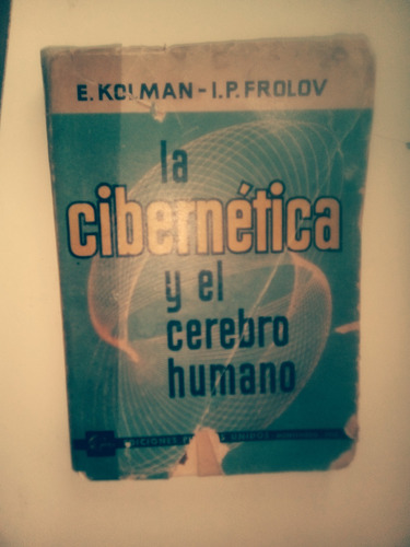 Cibernética Y El Cerebro Humano