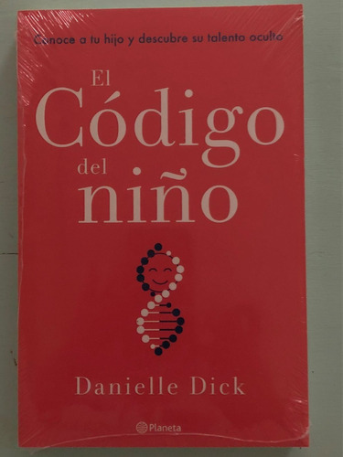 El Código Del Niño - Danielle Dick