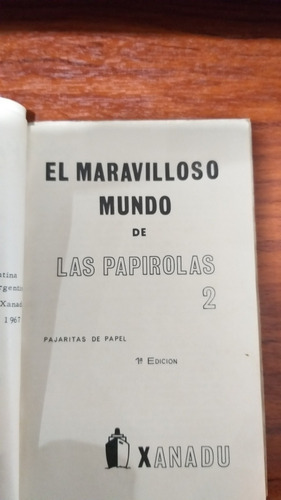 El Maravilloso Mundo De Las Papirolas Pajaritas De Papel