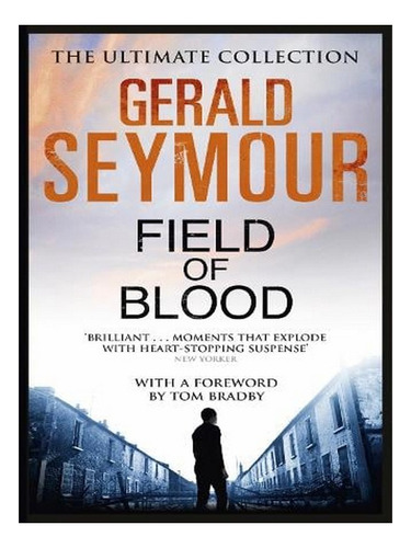 Field Of Blood (paperback) - Gerald Seymour. Ew06