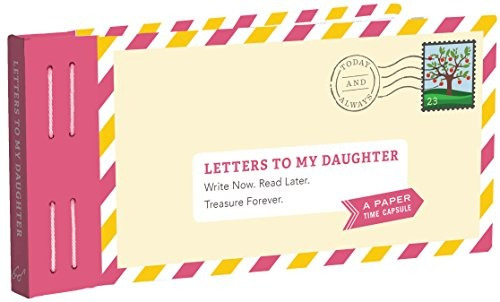 Book : Letters To My Daughter: Write Now. Read Later. Tre...