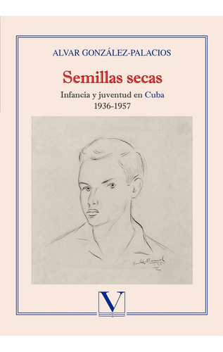 Semillas Secas - Gonzalez-palacios, Alvar