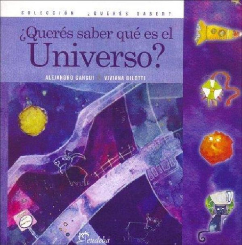 Libro - Queres Saber Que Es El Universo