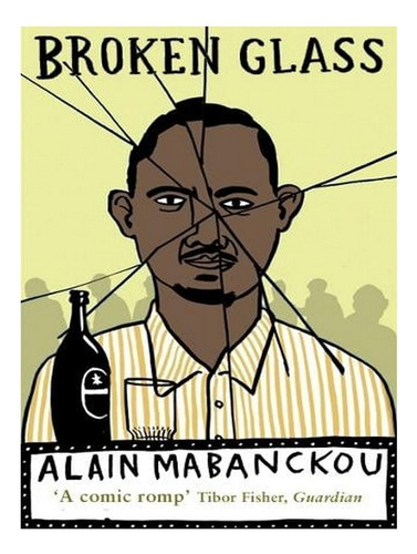 Broken Glass (paperback) - Alain Mabanckou. Ew02