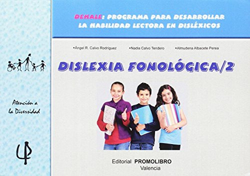 Dislexia Fonologica 2: 216 -atencion A La Diversidad-