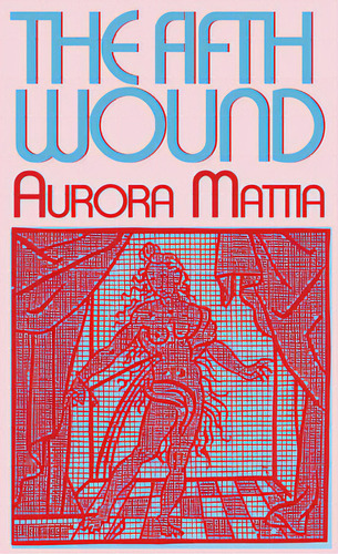 The Fifth Wound, De Mattia, Aurora. Editorial Nightboat Books, Tapa Blanda En Inglés
