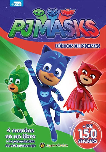 Pj Masks - Heroes En Pijamas, De Editorial Guadal S.a.. Editorial El Gato De Hojalata, Tapa Tapa Blanda En Español