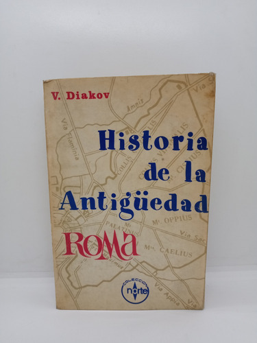 Roma - Historia De La Antigüedad - V. Diakov 