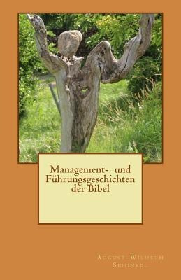 Management- Und Fuehrungsgeschichten Der Bibel - August-w...
