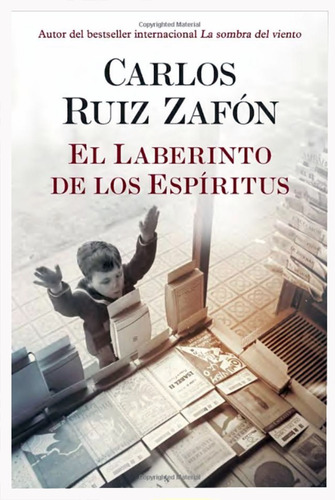 El Laberinto De Los Espiritus Carlos Ruiz Zafon