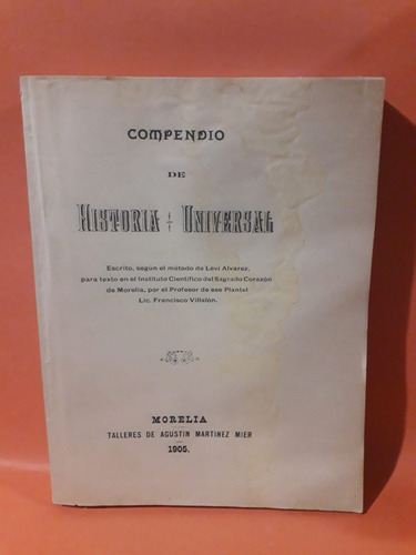 Compendio De Historia Universal Método Levi Alvarez 1905