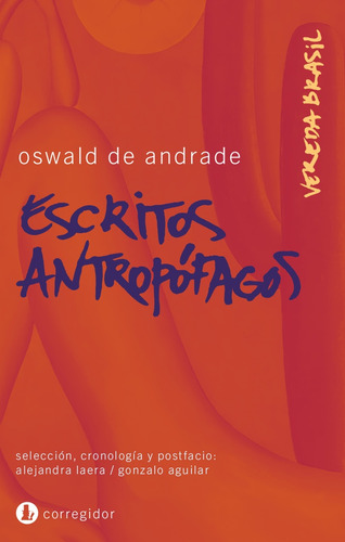 Escritos Antropófagos - Oswald De Andrade